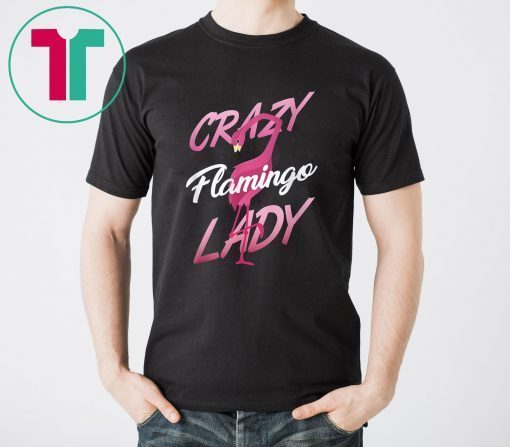 Crazy flamingo lady shirt