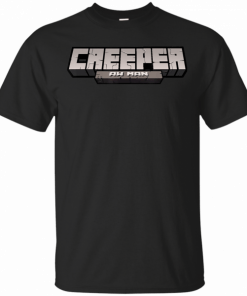 Creeper Aw Man T-Shirt