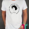 Dante Alighieri I Did Not Die And Yet I Lost Life’s Breath Shirt