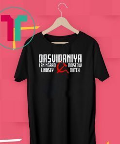 Dasvidaniya Leningrad Lindsey Moscow Mitch 2020 Protest 2019 Gift T-Shirt
