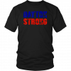 Dayton Ohio State Strong #DaytonStrong womens and mens T-Shirt
