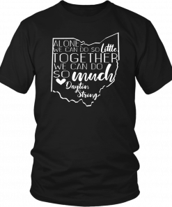 Dayton Ohio State Strong Helen Keller Heart Map Unisex T-Shirt