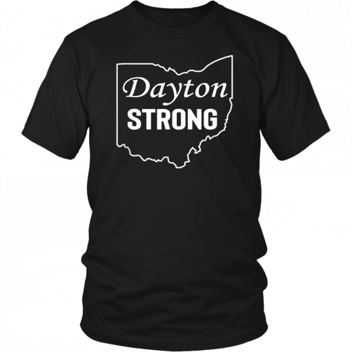 Dayton Strong Memorial Day Ohio State Gift T-Shirt