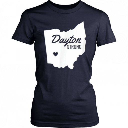 Dayton Strong Ohio Remembrance Tshirt