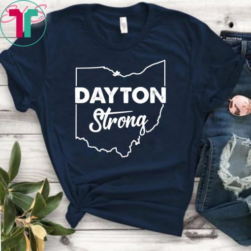 Dayton Strong 2019 Shirt