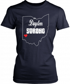 Dayton Strong T Shirt #DaytonStrong T-Shirt