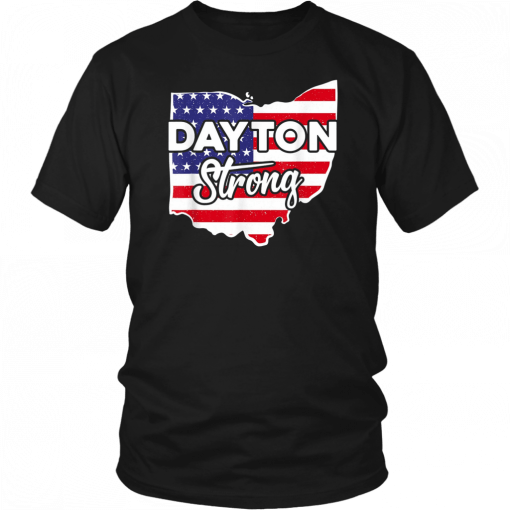 Dayton Strong Tshirt American Flag Shirt