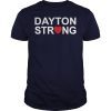 #DaytonStrong Shirt Dayton Strong Shirts