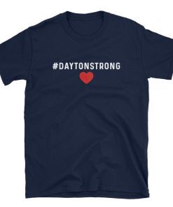 Daytonstrong Shirt , El Paso Strong T-Shirt