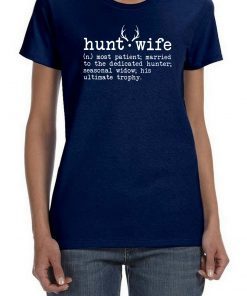 Deer season hunt wife definition shirt