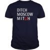 Ditch Moscow Mitch McConnell Must Go Russian Asset 2020 T-Shirts