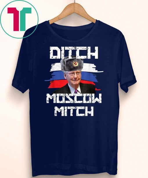 Ditch Moscow Mitch McConnell Vote McGrath Kentucky Democrats Classic Gift Tee Shirt