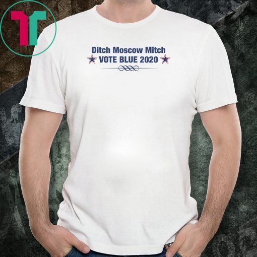 Ditch Moscow Mitch Vote Bule 2020 Classic Funny Gift T-Shirt