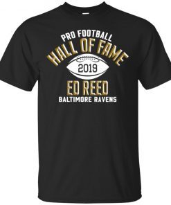 Ed Reed Hall Of Fame Class Of 2019 Baltimore Ravens T-Shirt