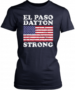 El Paso Dayton Strong T-Shirt