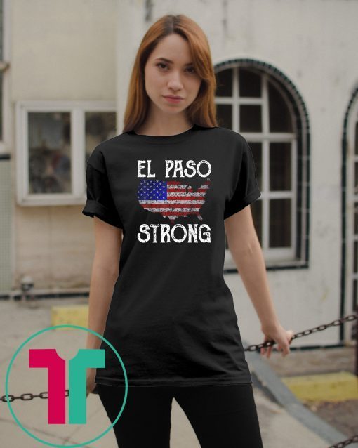 El Paso Strong American Map Distressed Gift T-Shirt