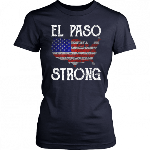 El Paso Strong American Map Distressed Gift TShirt