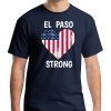 El Paso Strong El Paso Texas Heart T-Shirt