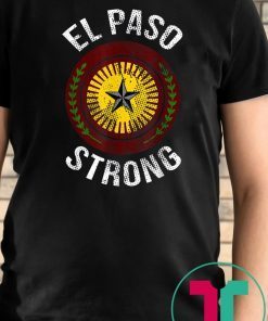 El Paso Strong #ElPaso Map Distressed Classic 2019 Gift T-Shirt