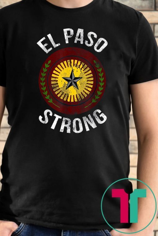 El Paso Strong #ElPaso Map Distressed Classic 2019 Gift T-Shirt