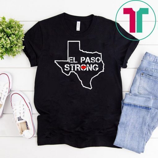 El Paso Strong Heart Tee Shirt