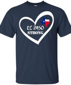 El Paso Strong Heart Texas Flag shirts