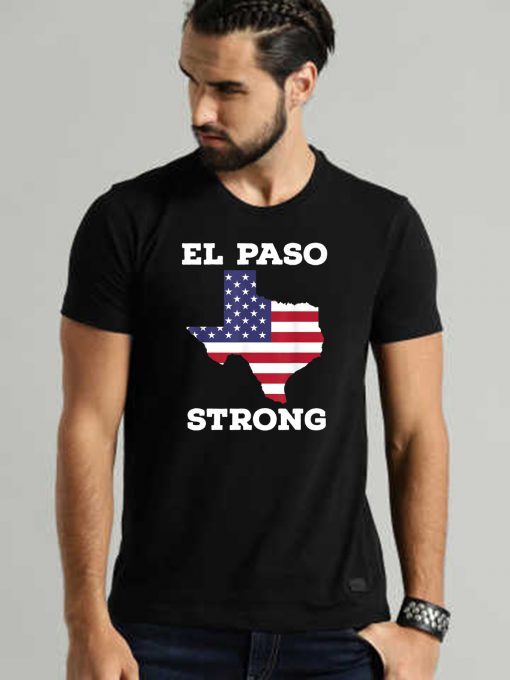 El Paso Strong Shirt American Flag Texas T-Shirt