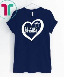 El Paso Strong Shirt T-Shirt