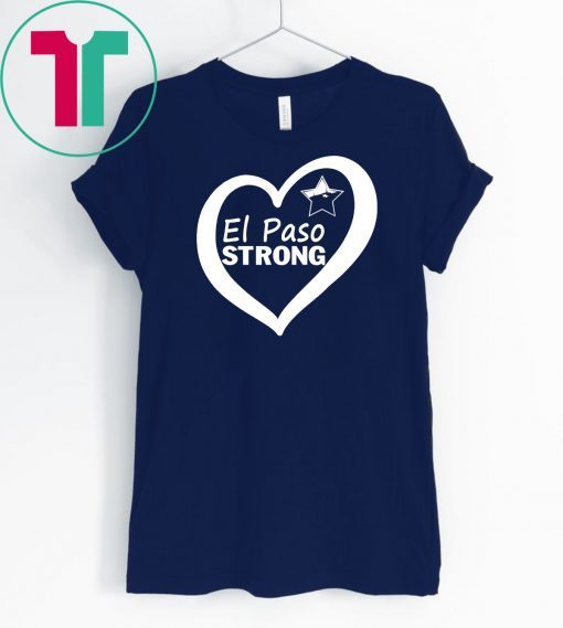 El Paso Strong Shirt T-Shirt