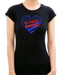 El Paso Strong Shirt T-Shirts