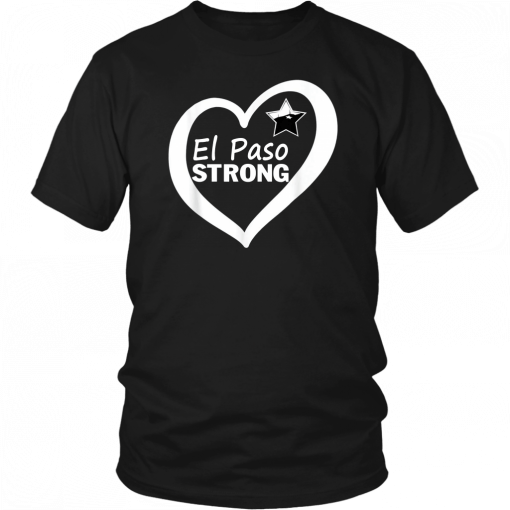 El Paso Strong Shirt Tee Shirt