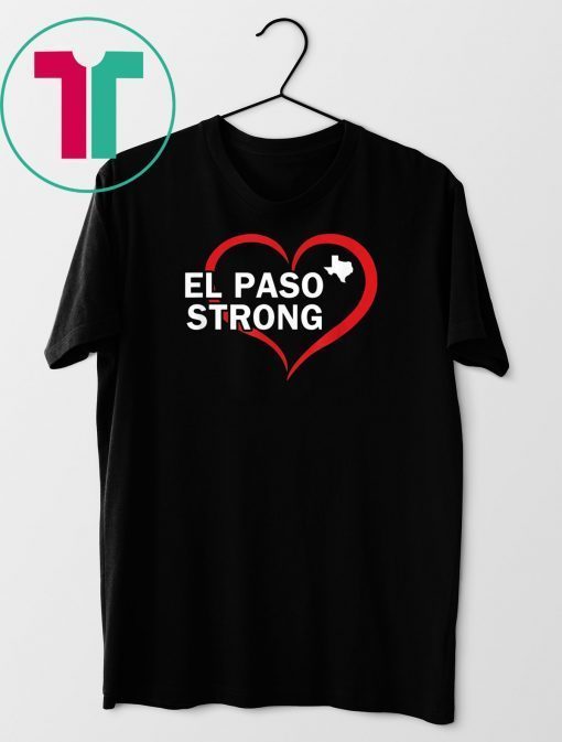 El Paso Strong Shirt Texas Flag Gift T-Shirt