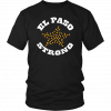 El Paso Strong Shirt Texas Flag Star El Paso Chihuahuas Unisex T-Shirt