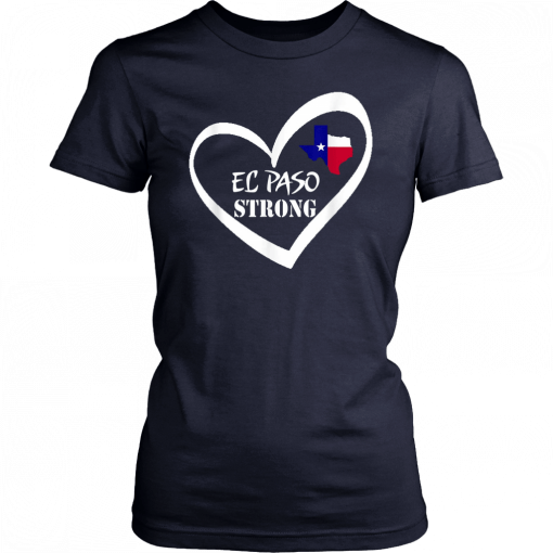 El Paso Strong Shirt Texas Flag T-Shirt