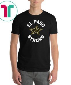 El Paso Strong Shirt Texas Flag Classic Tee Shirt