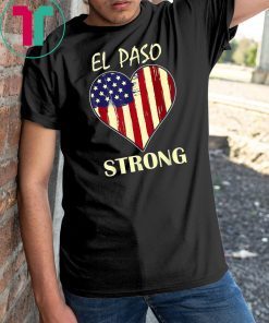 El Paso Strong Shirt Texas Flag Unisex Tee Shirts