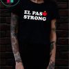El Paso Strong Shirts Support El Paso T-Shirt