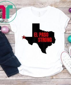 El Paso Strong T-Shirt Support El Paso Tee Shirt