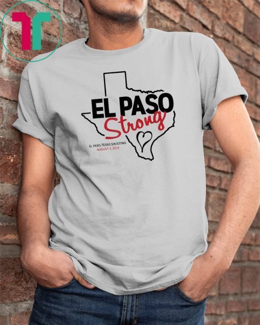 El Paso Strong Classic Gift T-Shirt