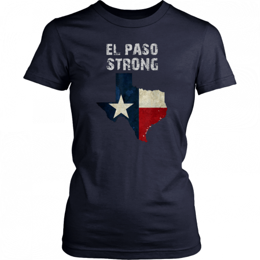 El Paso Strong T-Shirt El Paso Strong Shirt