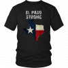 El Paso Strong T-Shirt El Paso Strong Shirt