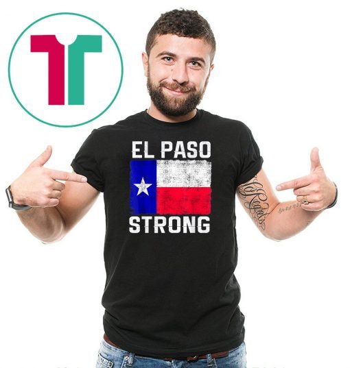 El Paso Strong T-Shirt #Elpasostrong El Paso Vintage Flag