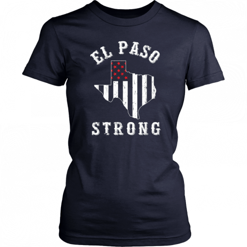 El Paso Strong T-Shirt Support El Paso 2019 T-Shirt