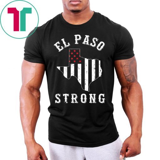 El Paso Strong Support El Paso Tee Shirt
