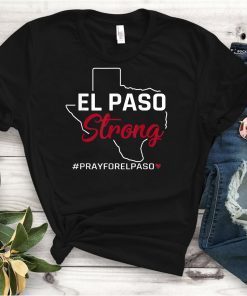 El Paso Strong T-Shirt Support El Paso Unisex Funny T-Shirt