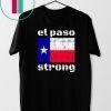 El Paso Strong T-Shirt Support El Paso T-Shirt Short-Sleeve Unisex T-Shirt