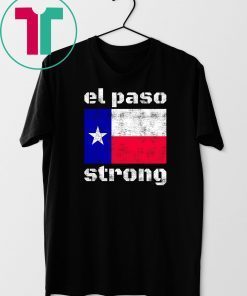 El Paso Strong T-Shirt Support El Paso T-Shirt Short-Sleeve Unisex T-Shirt