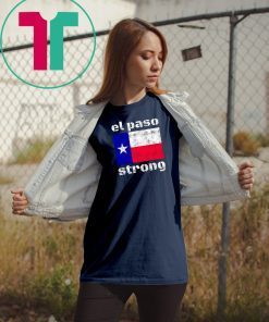 El Paso Strong T-Shirt Support El Paso T-Shirt Short-Sleeve Unisex T-Shirt