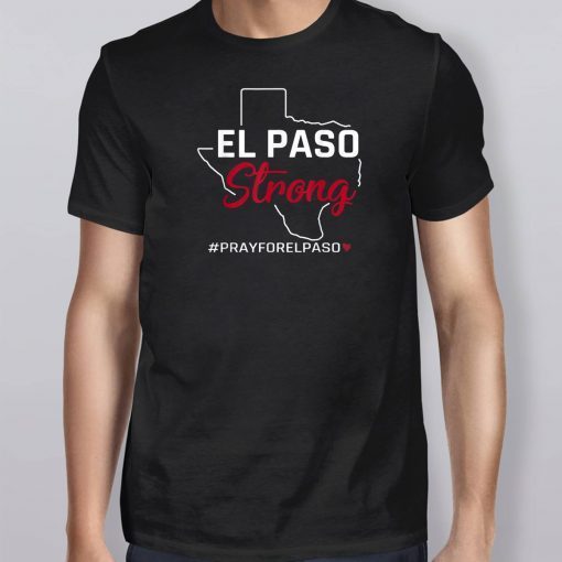 El Paso Strong T-Shirt Support El Paso Unisex Funny T-Shirt