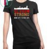 El Paso Strong T-Shirt Wrong city to mess With T-Shirt